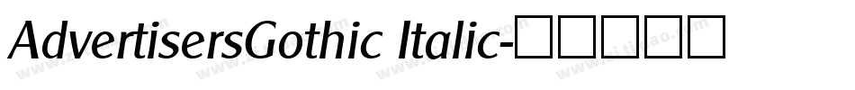 AdvertisersGothic Italic字体转换